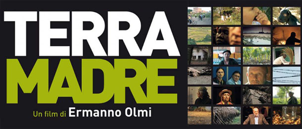 Terra Madre, di Ermanno Olmi (2009)